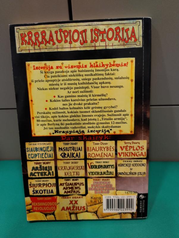 Krrraupioji istorija. Atgrasus antrasis pasaulinis karas - Terry Deary, knyga 3
