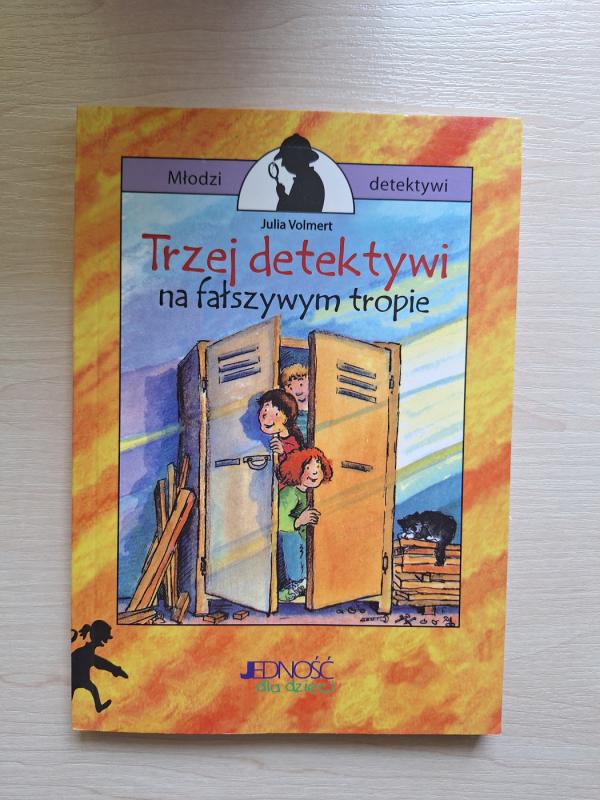 Trzej detektywi na fałszywym tropie - Julia Volmert, knyga