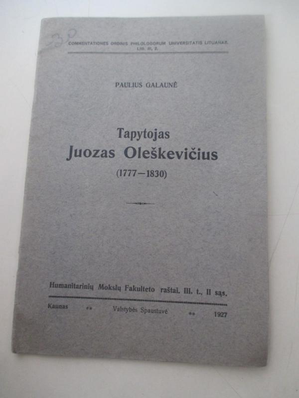Tapytojas Juozas Oleškevičius (1777 – 1830) - Paulius Galaunė, knyga 3