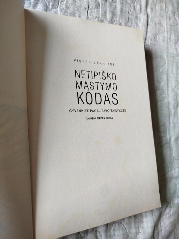 Netipiško mąstymo kodas: gyvenkite pagal savo taisykles - Vishen Lakhiani, knyga 3
