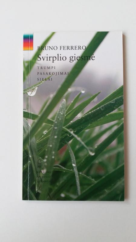 Svirplio giesmė: trumpi pasakojimai sielai - Bruno Ferrero, knyga 2