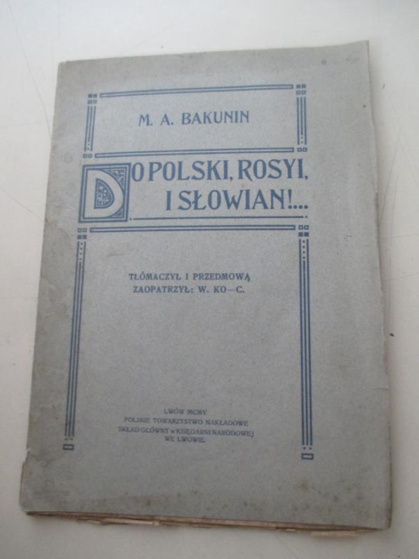Do Polski, Rosyi i Słowian - Bakunin, knyga 3