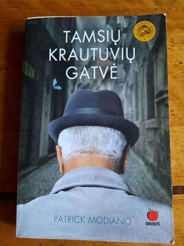 TAMSIŲ KRAUTUVIŲ GATVĖ - Patrick Modiano, knyga 2
