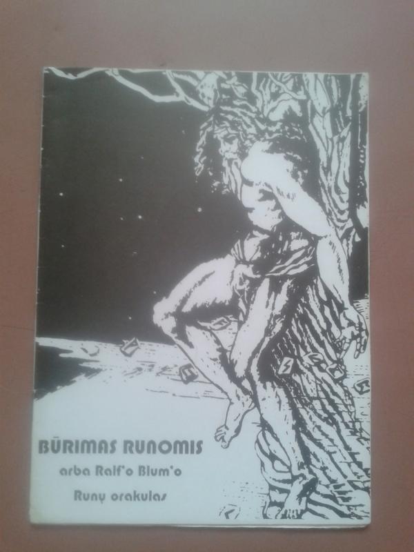 Būrimas runomis, arba Ralfo Blumo runų orakulas - Autorių grupė, knyga