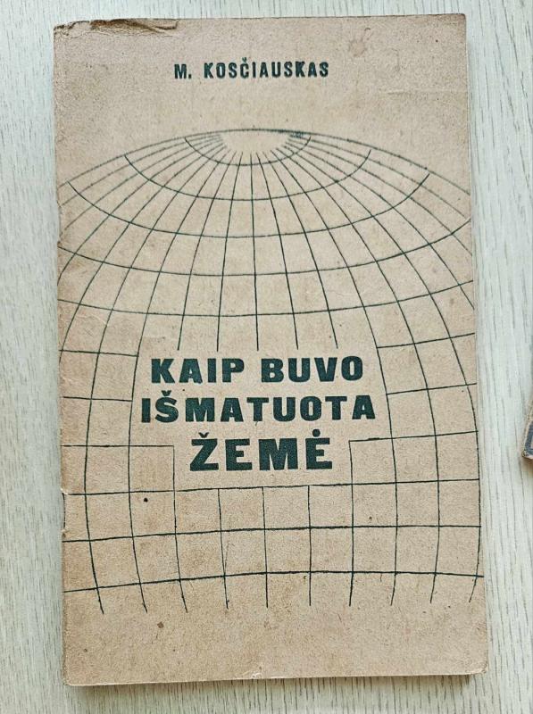 Kaip buvo išmatuota žemė - M. Kosčiauskas, M.  Ratautas, V.  Vainauskas, knyga 2