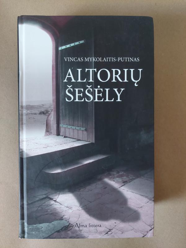 Altorių šešėly - Vincas Mykolaitis-Putinas, knyga 2