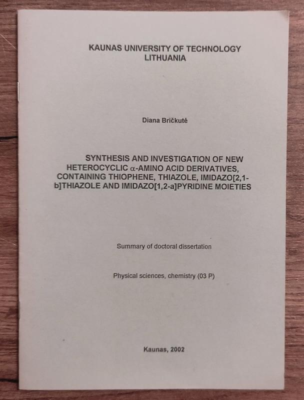 Synthesis and investigation of new heterocyclic - Diana Bričkutė, knyga