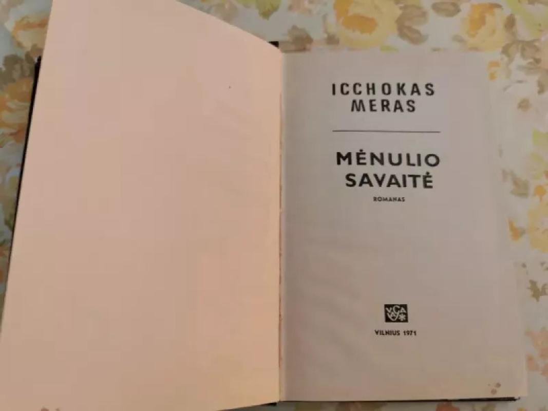Mėnulio savaitė - Icchokas Meras, knyga 3