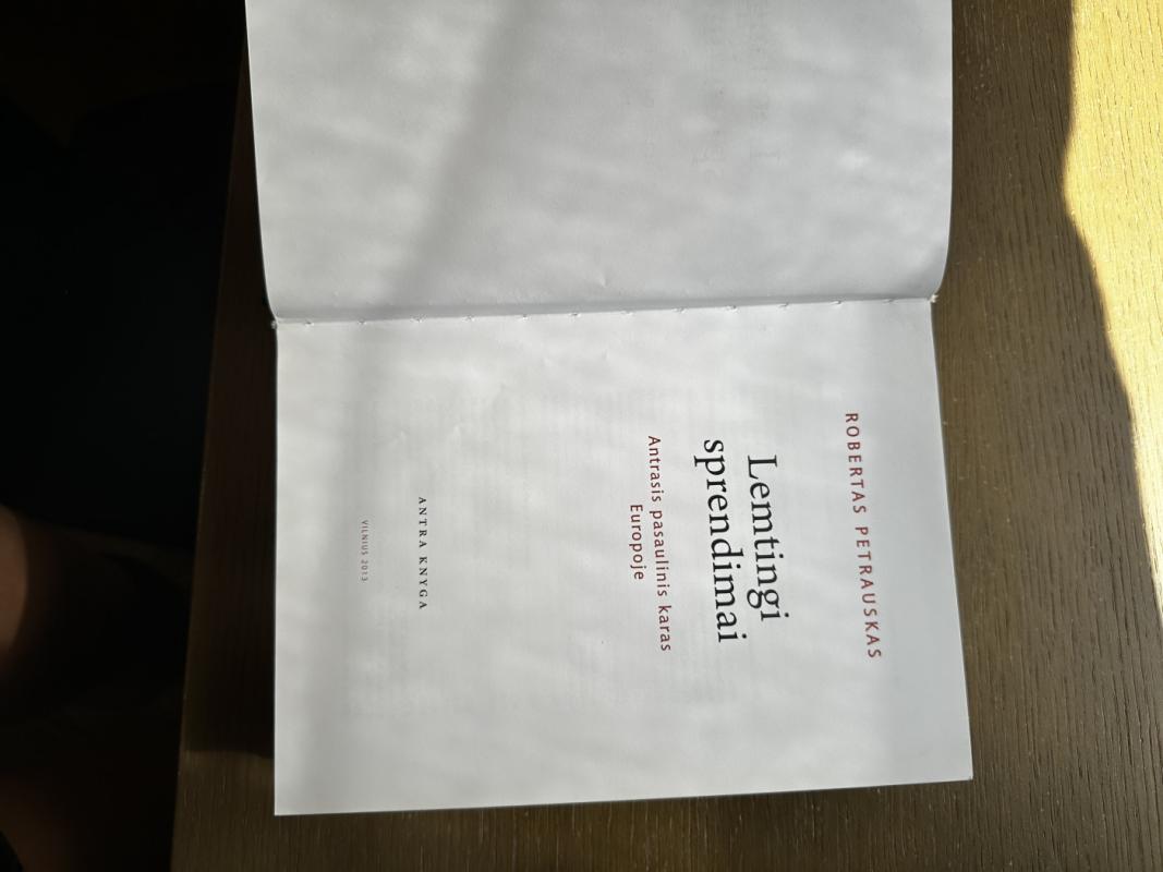 Lemtingi sprendimai. Antrasis pasaulinis karas Europoje. Antra knyga - Robertas Petrauskas, knyga 5