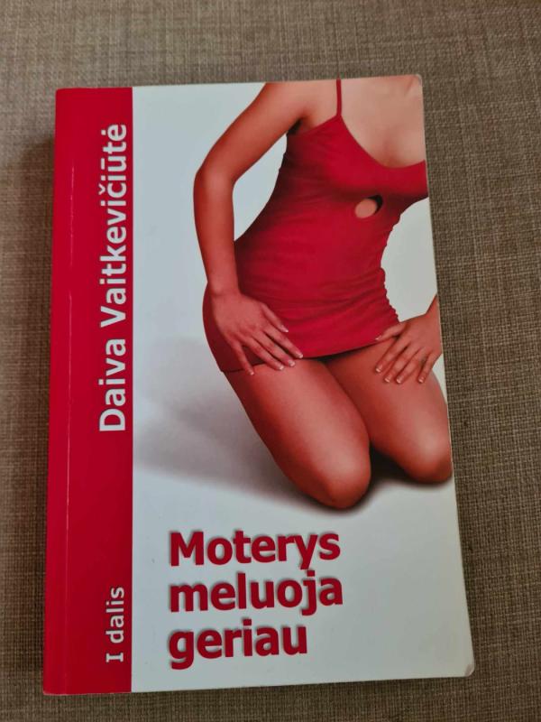 Moterys meluoja geriau. 1 dalis - Daiva Vaitkevičiūtė, knyga 2