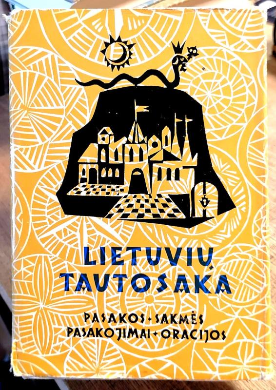 Lietuvių tautosaka (4 tomas) : Pasakos, sakmės, pasakojimai, oracijos - Sauka L. ir kiti (paruošėjai), knyga