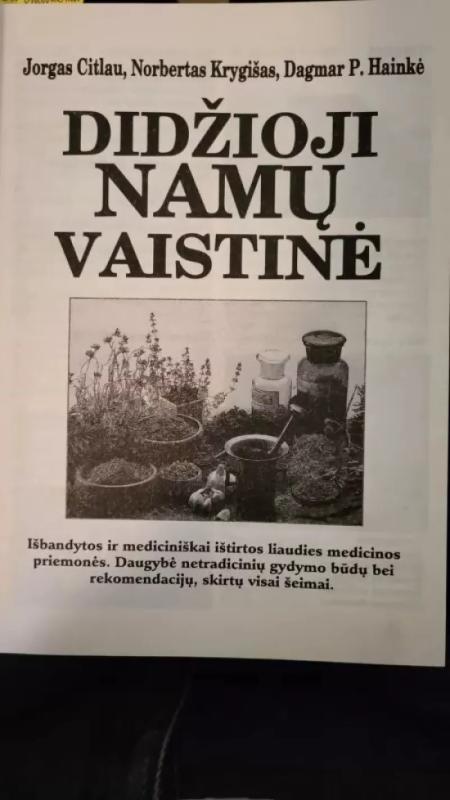 Didžioji namų vaistinė - J.Citlau, N.Krygišas, D. P.Hainkė, knyga 2