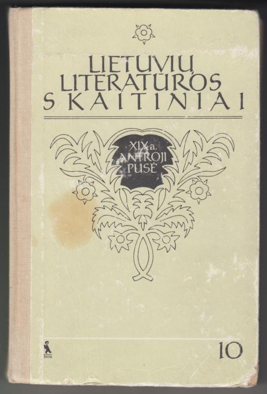 Lietuvių literatūros skaitiniai XIX a. antroji pusė 10 klasei - Autorių Kolektyvas, knyga 2