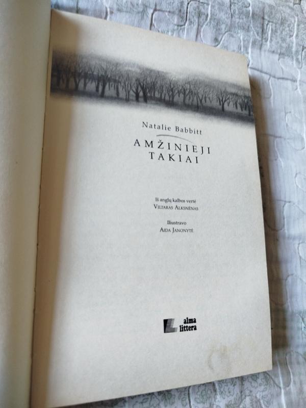 Amžinieji Takiai - Babbitt Natalie, knyga 3