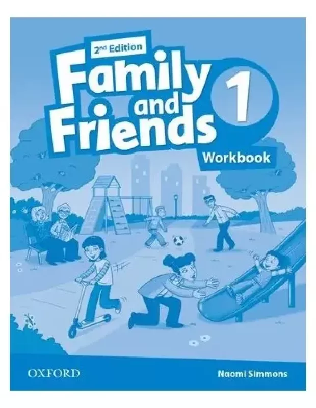 Family and friends Second Edition 1 Workbook (pratybos) - Naomi Simmons, knyga