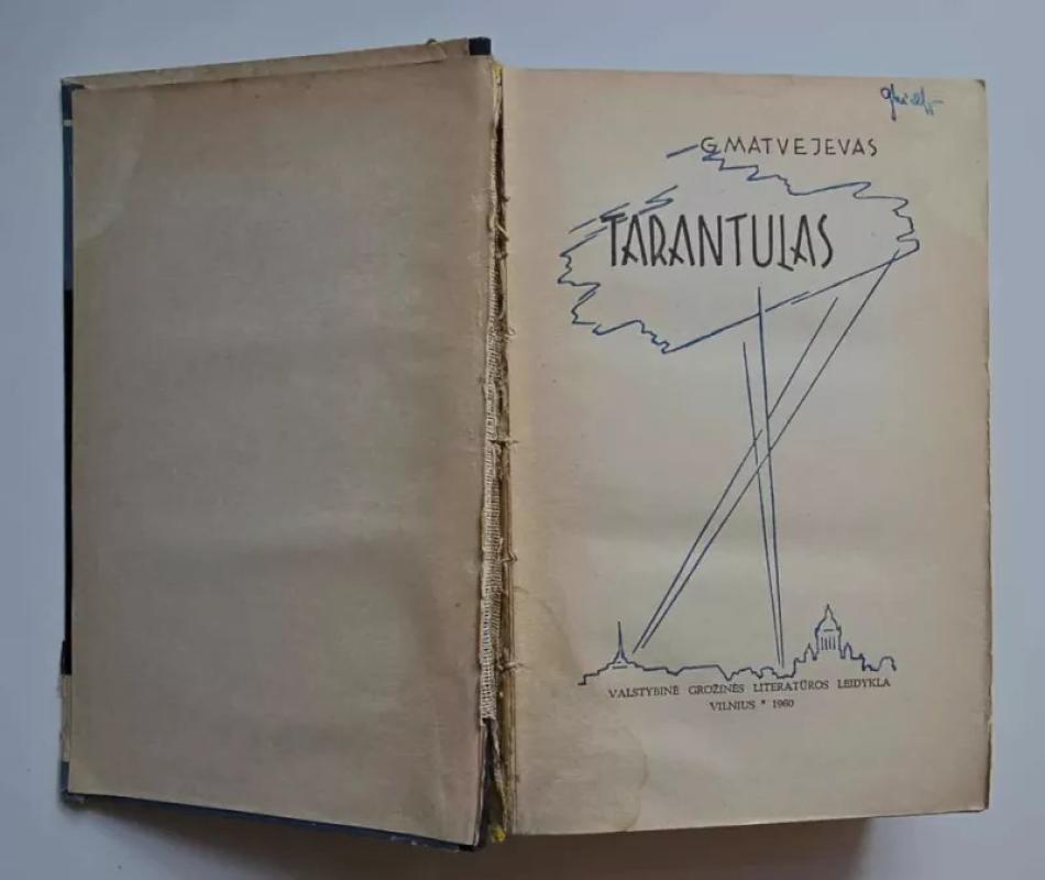 Tarantulas - Germanas Matvejevas, knyga 3