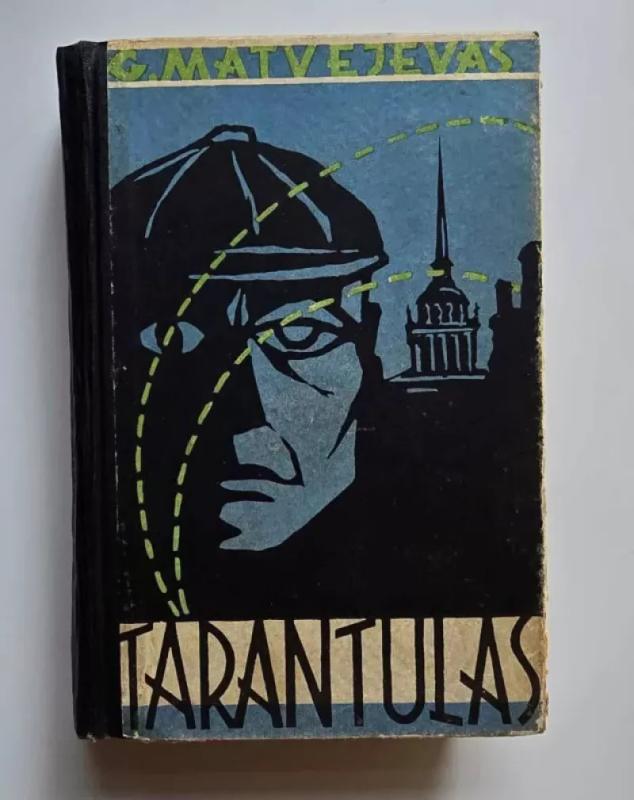 Tarantulas - Germanas Matvejevas, knyga 2