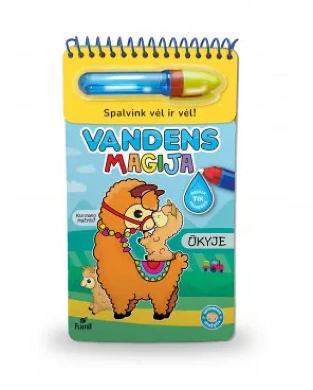VANDENS MAGIJA. ŪKYJE. Daugkartinio spalvinimo vandeniu knygelė - Rasa Dagienė, knyga