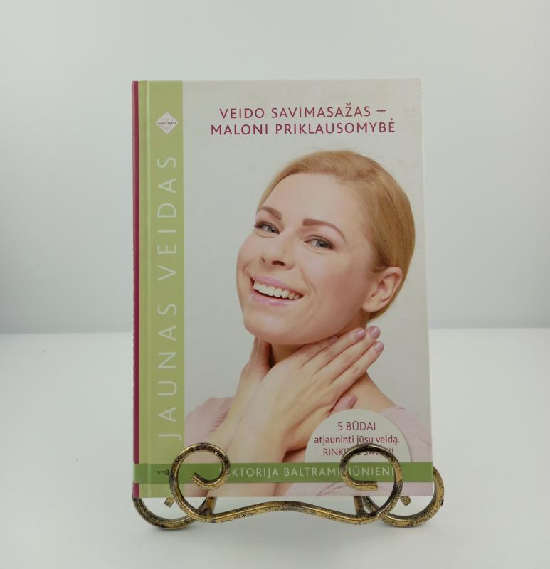 Jaunas veidas. Veido savimasažas – maloni priklausomybė - Viktorija Baltramiejūnienė, knyga