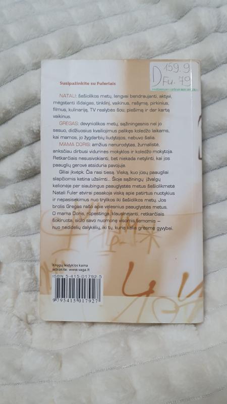 Pažadėk, kad nepakraupsi - Doris A. Fuller, Natalie  Fuller, Greg  Fuller, knyga 3