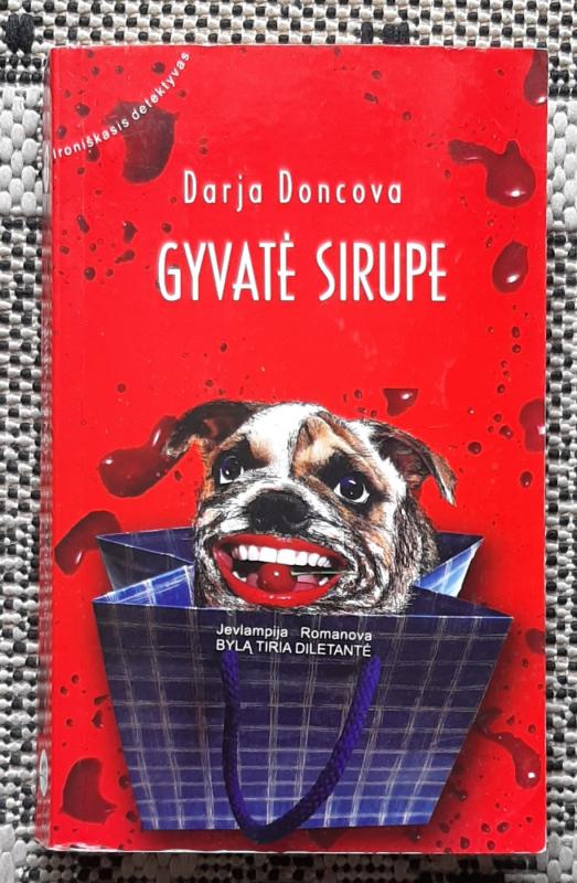 Gyvatė sirupe - Darja Doncova, knyga 2