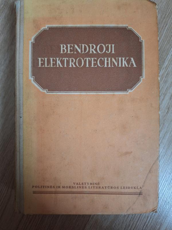 Bendroji elektrotechnika - Autorių Kolektyvas, knyga 2