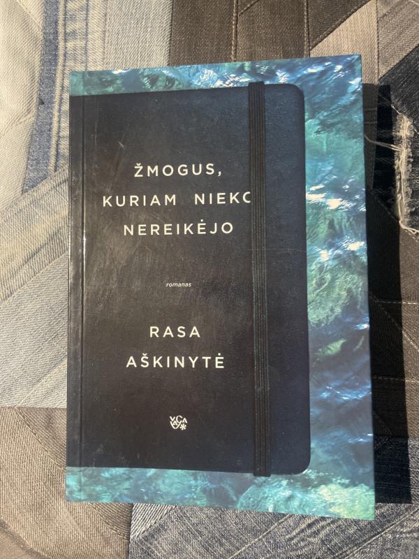 Žmogus, kuriam nieko nereikėjo - Rasa Aškinytė, knyga 2