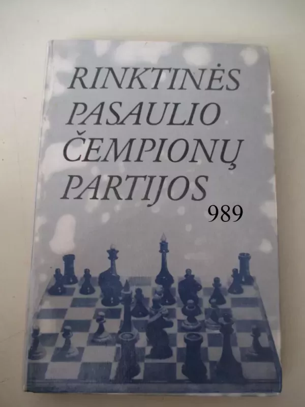 Rinktinės pasaulio čempionų partijos - Henrikas Puskunigis, knyga 2