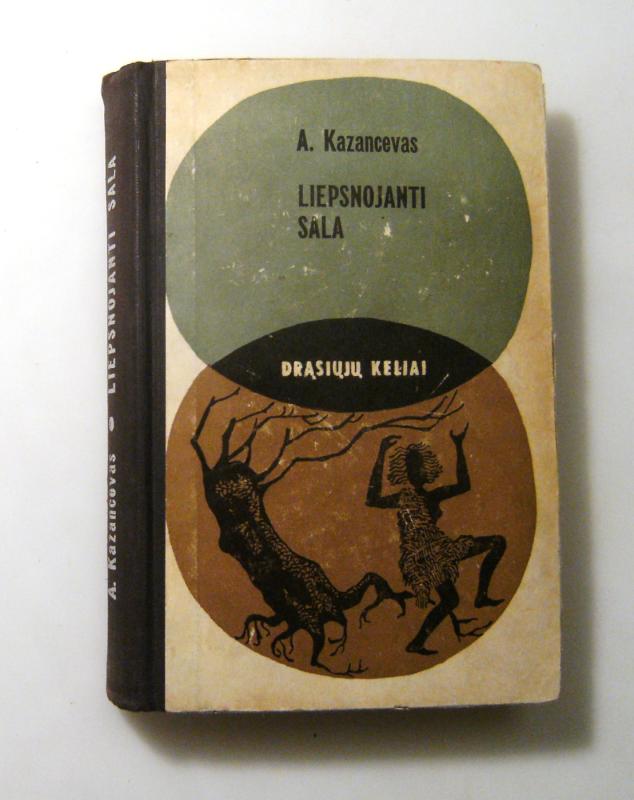 Liepsnojanti sala - A. Kazancevas, knyga 2