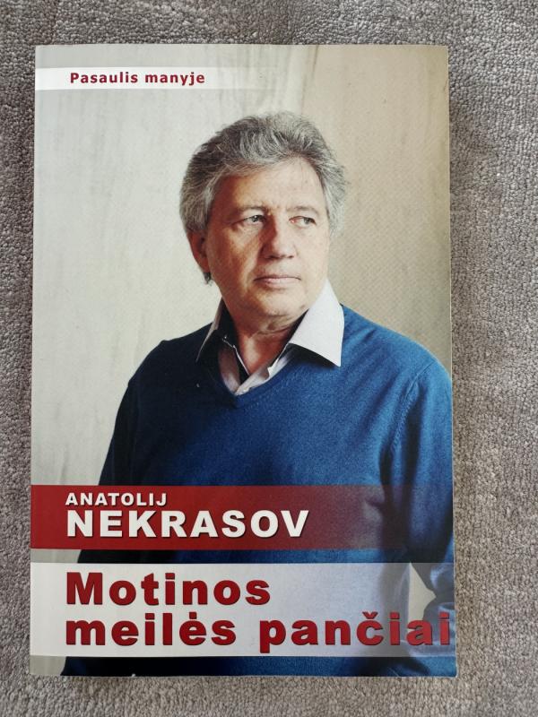 Motinos meilės pančiai - Anatolij Nekrasov, knyga 2