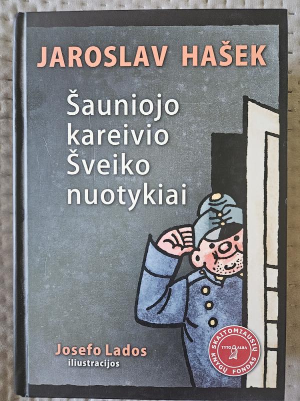 Šauniojo kareivio Šveiko nuotykiai - Jaroslavas Hašekas, knyga 2