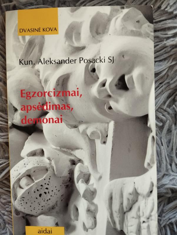 Egzorcizmai, apsėdimas, demonai - Aleksander Posacki, knyga 2
