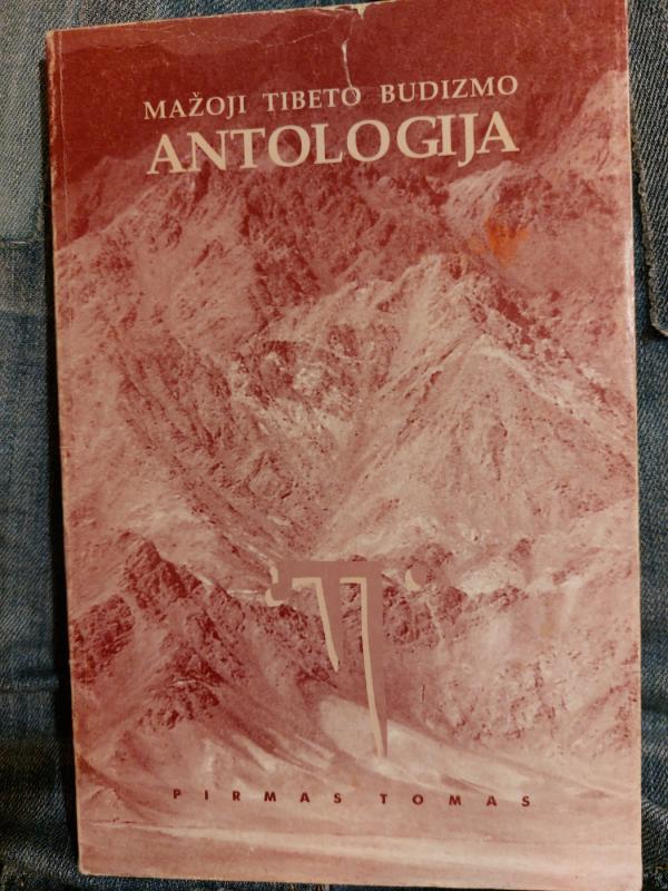 Mažoji Tibeto budizmo antologija (1 tomas) - Autorių Kolektyvas, knyga 3
