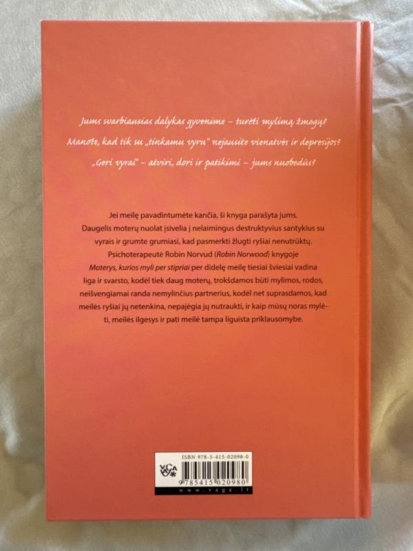 Moterys kurios myli per stipriai - Robin Norwood, knyga 3