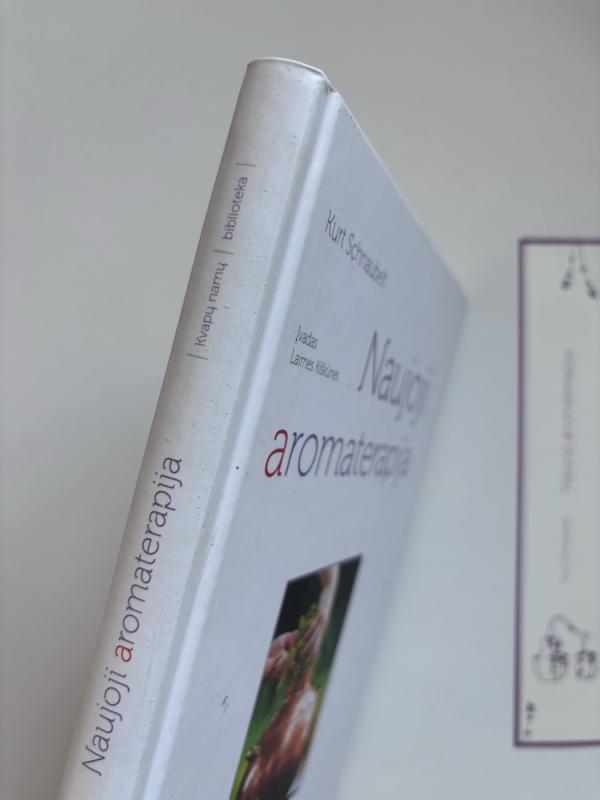 Naujoji aromaterapija - Kurt Schnaubelt, knyga 4