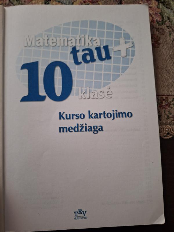Matematika tau plius 10 klasė kurso kartojimo medžiaga - Kornelija Intienė, knyga 4