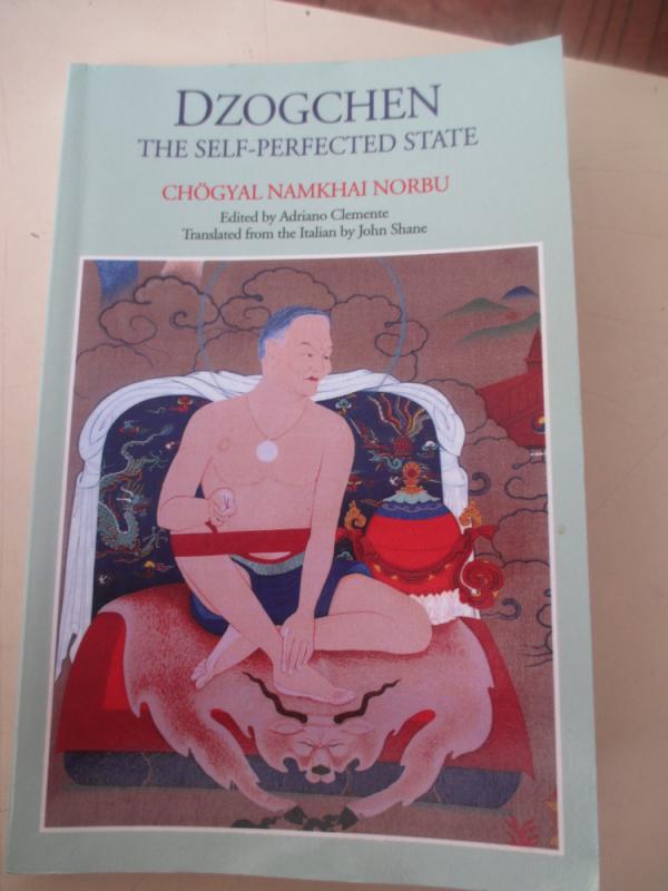 Dzogchen: The Self-Perfected State - Namkhai Norbu, knyga 4