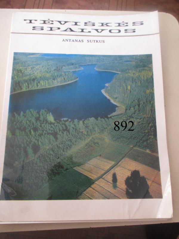 Tėviškės spalvos - Antanas Sutkus, knyga 2