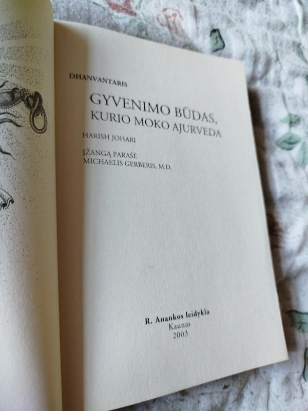 Gyvenimo budas, kurio moko ajurveda - Harich Johari, knyga 3