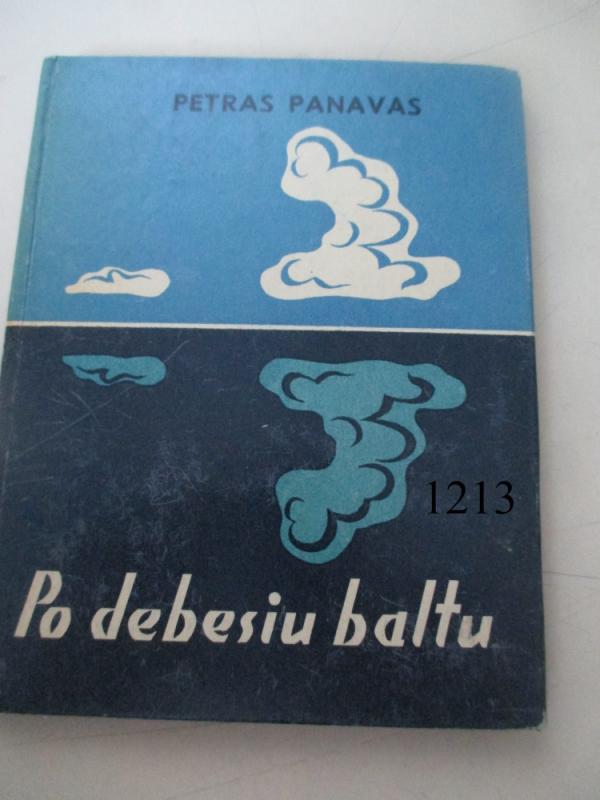 Po debesiu baltu - Petras Panavas, knyga 2