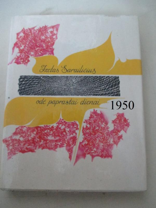 Odė paprastai dienai - I. Sarailičius, knyga 2