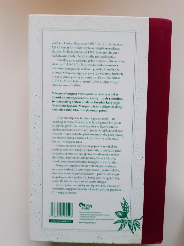 Gyvenk taip, kad turėtum ką papasakoti - Gabriel Garcia Marquez, knyga 3