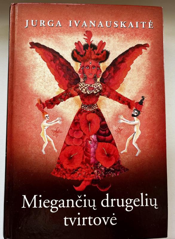 Miegančių drugelių tvirtovė - Jurga Ivanauskaitė, knyga 2