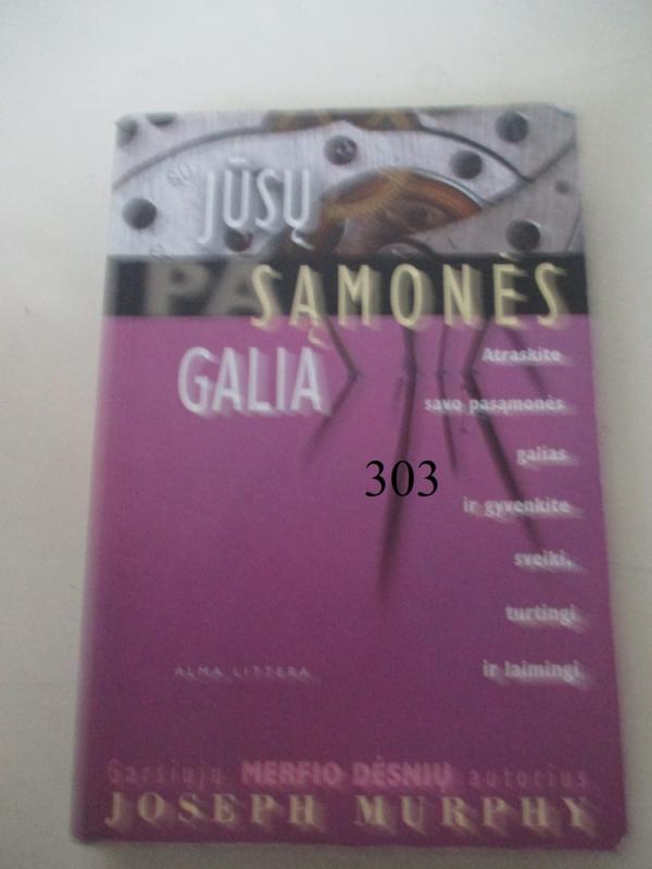 Jūsų samonės galia - Joseph Murphy, knyga 2