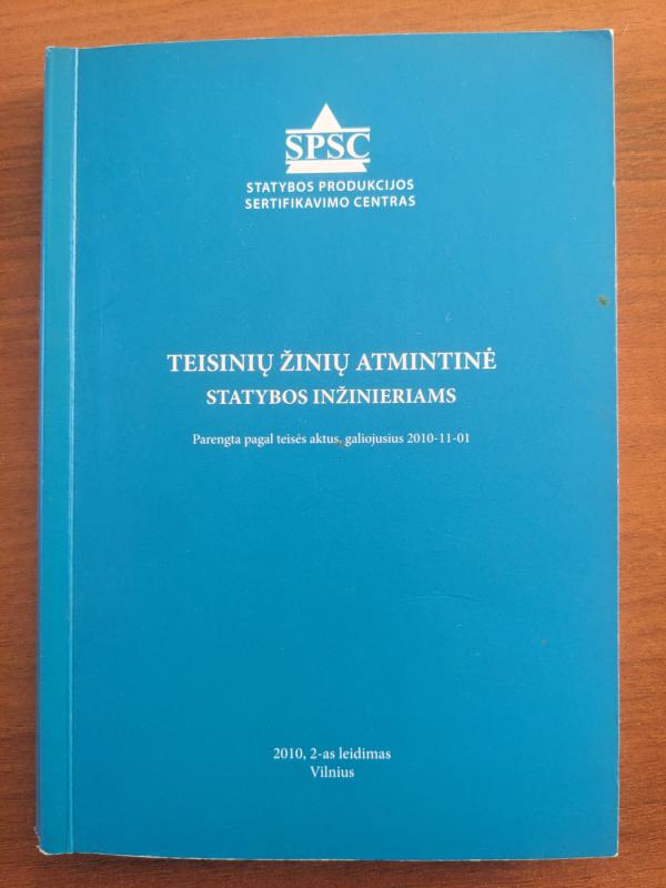 Teisinių žinių atmintinė statybos inžinieriams - Autorių Kolektyvas, knyga 2