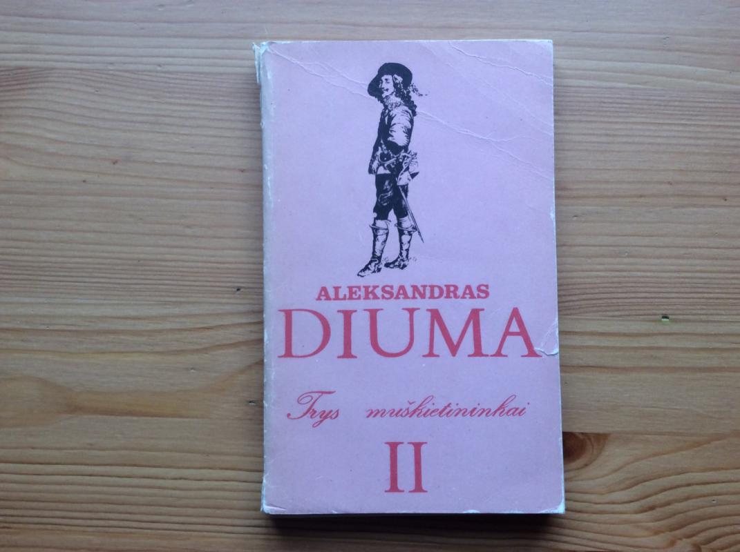 Trys muškietininkai (II dalis) - Aleksandras Diuma, knyga 2