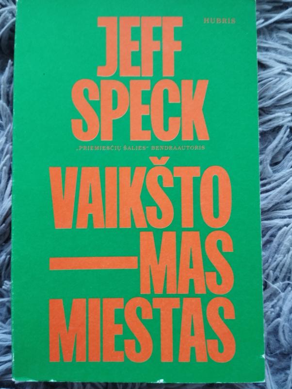 Vaikštomas miestas - Jeff Speck, knyga 2