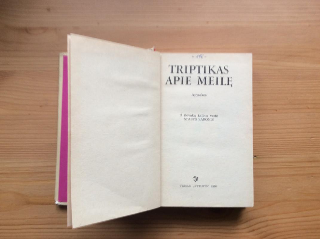 Triptikas apie meilę - Autorių Kolektyvas, knyga 3