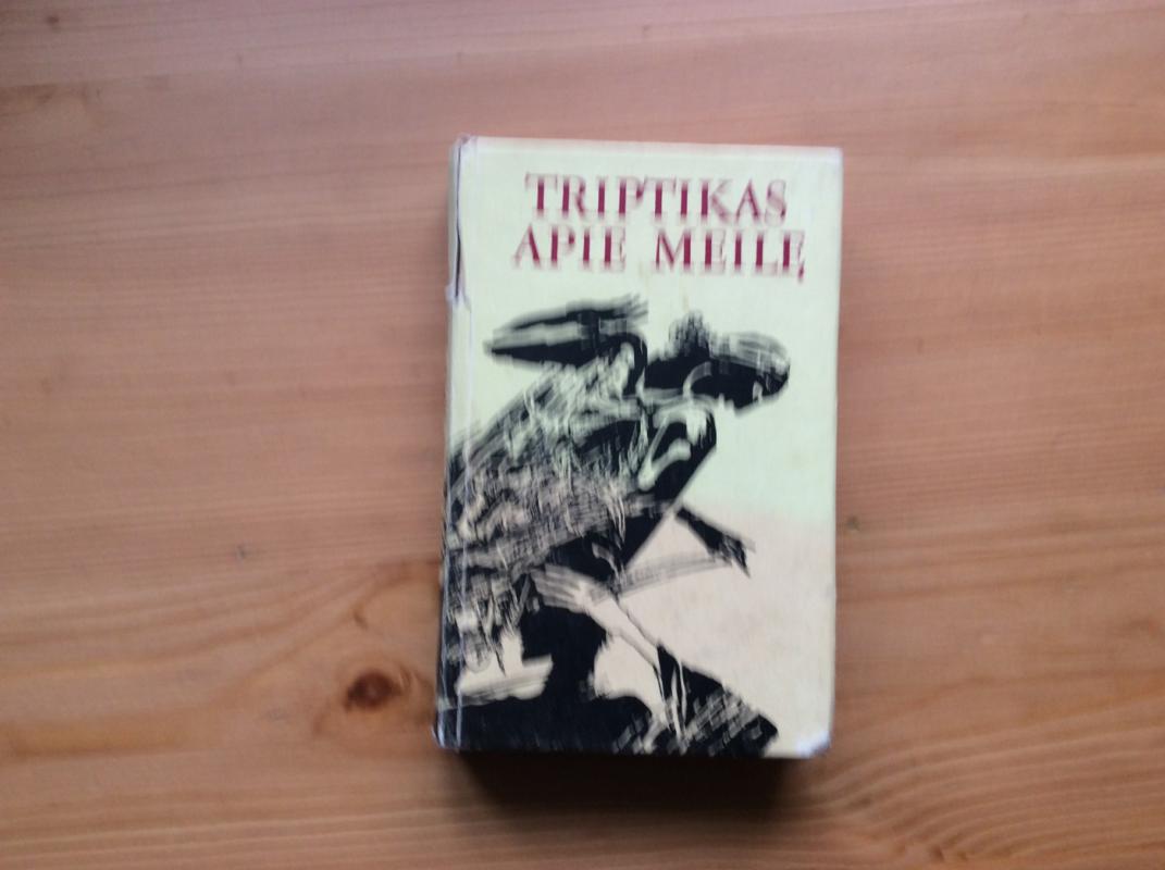 Triptikas apie meilę - Autorių Kolektyvas, knyga 2