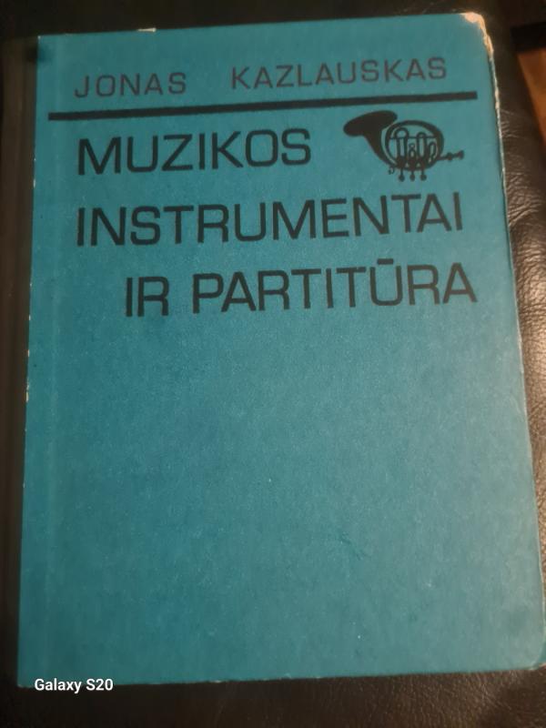 Muzikos instrumentai ir partitūra - Jonas Kazlauskas, knyga 2